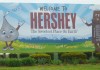 Things To Do In Hershey, Pennsylvania